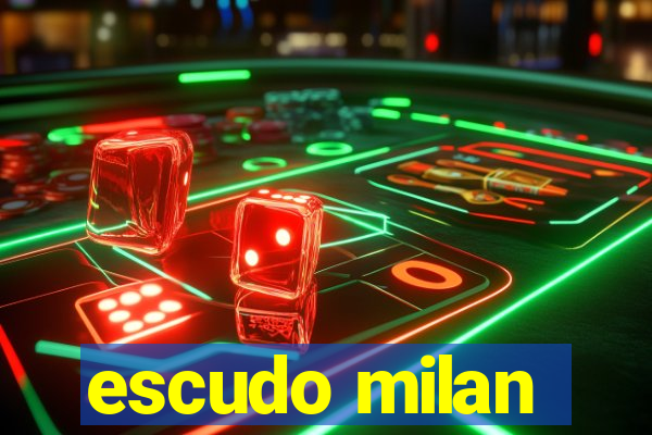 escudo milan